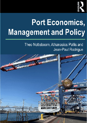Notteboom T., Pallis A. and Rodrigue J-P. (2022). Port Economics, Management and Policy. New York & London: Routledge. (web companion)